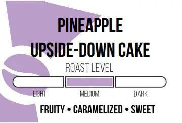 Pineapple Upside-Down Cake Flavored Roasted Coffee Beans Mr. Dapper Coffee Roasters